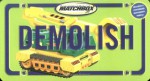 Demolish: With Demolition Machine [With Toy] - Darice Bailer