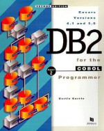 DB2 for the Cobol Programmer, Part 2 - Curtis Garvin, Anne Prince