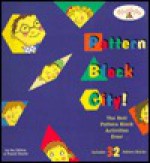 Pattern Block City: The Best Pattern Block Activities Ever/Book and 32 Pattern Blocks - Planet Dexter