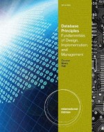 Database Principles: Fundamentals of Design, Implementation, and Management - Carlos Coronel, Stephen Morris, Peter Rob