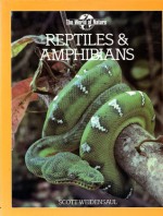 Reptiles and Amphibians (World of Nature) - Scott Weidensaul