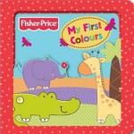 My First Colours. - Fisher-Price