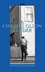 A Charles Olson Reader - Charles Olson, Charles Olsen, Ralph Maud