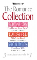 The Romance Collection - Linda Turner, Susan Mallery, Barbara Boswell