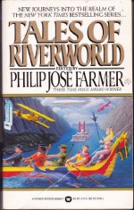 Tales Of Riverworld - Philip José Farmer