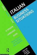 Italian Business Situations: A Spoken Language Guide - Vincent Edwards