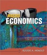 Macroeconomics (with Video Office Hours Printed Access Card) - Roger A. Arnold