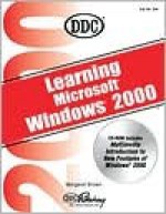 Learning Windows 2000 - Margaret Brown, Rebecca J. Fiala