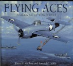 Flying Aces: Aviation Art of World War II - G.E. Patrick Murray, Bernard C. Nalty