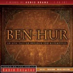 Ben-Hur (Radio Theatre) - Dirk Maggs, Paul Deeley, Lew Wallace