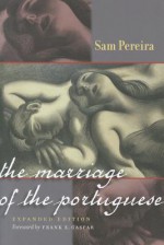 The Marriage of the Portuguese - Sam Pereira, Frank X. Gaspar