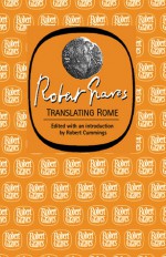 Translating Rome - Robert Graves, Robert Cummings