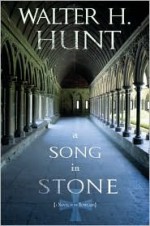 A Song in Stone (Discoveries) - Walter H. Hunt