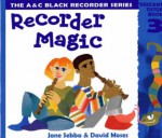 Recorder Magic (Instrumental Music) - David Moses, Jane Sebba