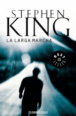 La larga marcha - Hernán Sabaté, Richard Bachman, Stephen King