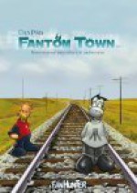 Fantom Town. Manual para niños con padres raros - Cels Piñol