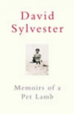 Memoirs of a Pet Lamb - David Sylvester