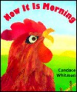 Now It Is Morning - Candace Whitman