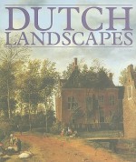 Dutch Landscapes - Desmond Shawe-Taylor, Jennifer Scott