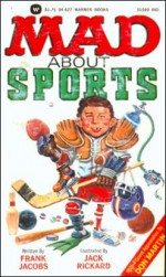 Mad about Sports - Frank Jacobs, Jack Rickad, Nick Meglin