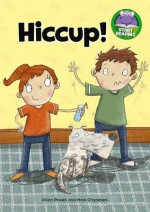 Hiccup! - Jillian Powell, Mark A Chambers