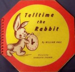 Telltime the Rabbit - William Hall, Charlotte Steiner