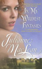 In My Wildest Fantasies - Julianne MacLean