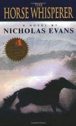 The Horse Whisperer - Nicholas Evans