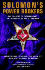 Solomon's Power Brokers: The Secrets of Freemasonry, the Church & the Illuminati - Christopher Knight