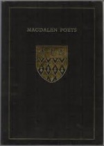 Magdalen Poets: Five Centuries Of Poetry From Magdalen College Oxford - Robert Macfarlane