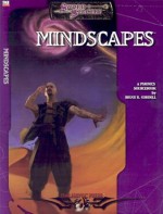 Mindscapes: A Psionics Sourcebook - Bruce R. Cordell