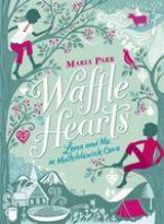 Waffle Hearts - Maria Parr