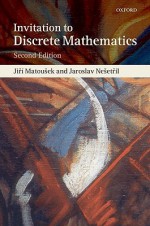 An Invitation to Discrete Mathematics - Jiri Matousek, Jaroslav Nesetril