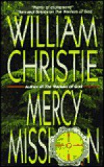 Mercy Mission - William Christie