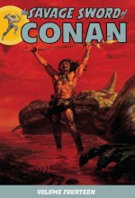 The Savage Sword of Conan Volume 14 - Chuck Dixon, Chris Warner, Gary Kwapisz, Ernie Chan