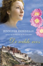 De wilde roos - Jennifer Donnelly, Annet Mons