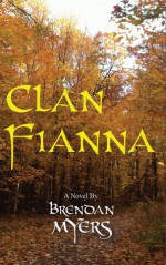 Clan Fianna - Brendan Myers