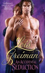 An Accidental Seduction - Lois Greiman