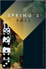 Spring's Fall (Autumn Numbers, #1) - Harambee K. Grey-Sun