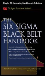 The Six Sigma Black Belt Handbook, Chapter 20: Innovating Breakthrough Solutions - Kathleen Mills