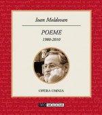 Poeme 1980-2010 - Ioan Moldovan