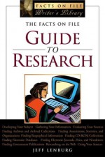 The Facts On File Guide To Research - Jeff Lenburg