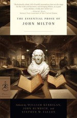 The Essential Prose of John Milton - John Milton, William Kerrigan, John Rumrich, Stephen M. Fallon