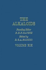 The Alkaloids, Volume 19 - R.H.F. Manske, R.G.A. Rodrigo