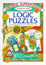 Logic Puzzles - Mark Fowler, Radhi Parekh, Sarah Dixon