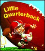 Little Quarterback (Chunky Shape Books - Little All Stars) - Davy Jones