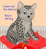 Cassie and The Wild Cat: Bug in the Rug - Pat Hatt