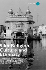 Sikh Religion, Culture and Ethnicity - G. Singh, Mandair Arvind-