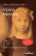 Maina Mendes - Maria Velho da Costa