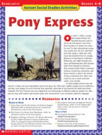 Instant Social Studies Activities: Pony Express - Amy Miller